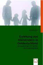 Erziehung von Kleinkindern in Ostdeutschland