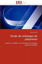 Etude de Melanges de Polymeres