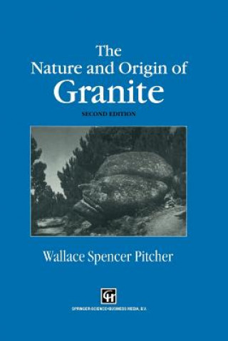 Nature and Origin of Granite