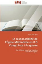 Responsabilit  de L  glise M thodiste En R D Congo Face   La Guerre