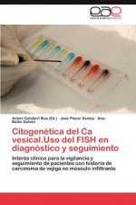 Citogenetica del CA Vesical.USO del Fish En Diagnostico y Seguimiento