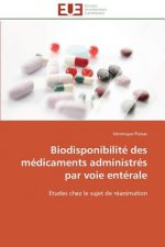 Biodisponibilite des medicaments administres par voie enterale