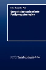 Umweltschutzorientierte Fertigungsstrategien