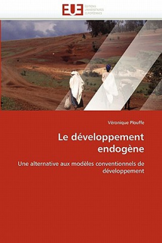 Le D veloppement Endog ne