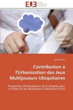Contribution   l'Urbanisation Des Jeux Multijoueurs Ubiquitaires