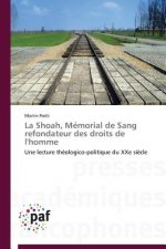 Shoah, Memorial de Sang Refondateur Des Droits de l'Homme