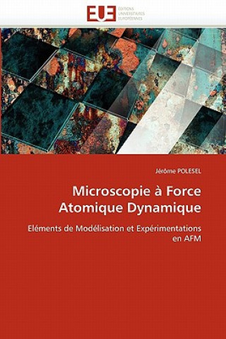 Microscopie   Force Atomique Dynamique