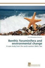 Benthic foraminifera and environmental change