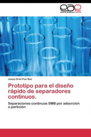 Prototipo para el diseno rapido de separadores continuos.