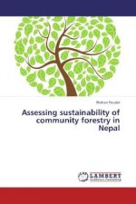 Assessing sustainability of community forestry in Nepal