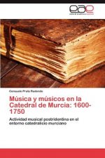 Musica y Musicos En La Catedral de Murcia
