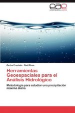 Herramientas Geoespaciales Para El Analisis Hidrologico