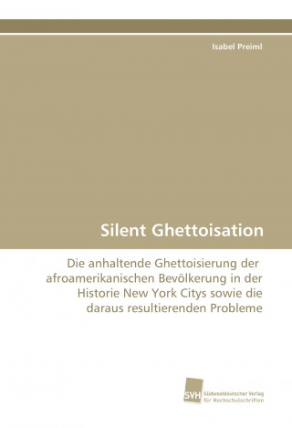 Silent Ghettoisation
