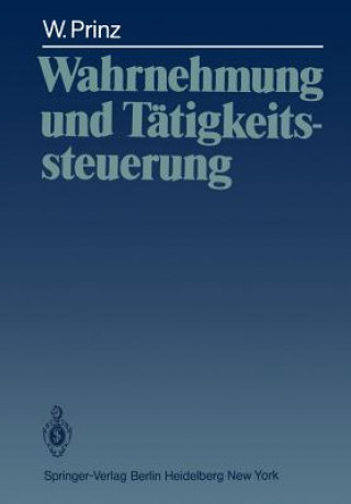 Wahrnehmung und Tatigkeitssteuerung