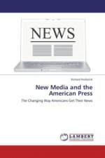 New Media and the American Press