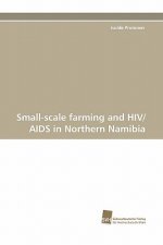 Small-scale farming and HIV/AIDS in Northern Namibia