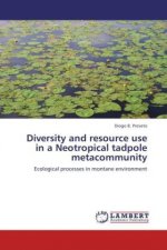 Diversity and resource use in a Neotropical tadpole metacommunity