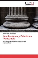 Instituciones y Estado en Venezuela