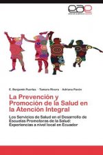 Prevencion y Promocion de la Salud en la Atencion Integral