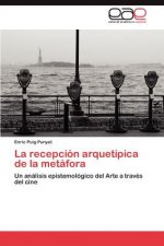 recepcion arquetipica de la metafora