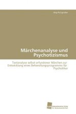 Marchenanalyse und Psychotizismus