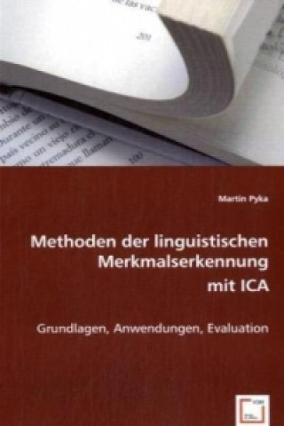 Methoden der linguistischen Merkmalserkennungmit ICA