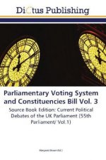 Parliamentary Voting System and Constituencies Bill Vol. 3