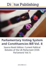 Parliamentary Voting System and Constituencies Bill Vol. 8