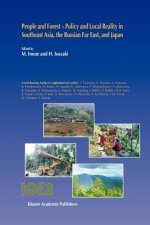 People and Forest - Policy and Local Reality in Southeast Asia, the Russian Far East, and Japan