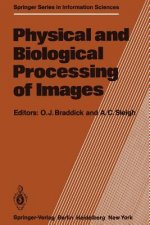 Physical and Biological Processing of Images