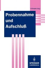 Probennahme und Aufschluß