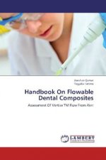 Handbook On Flowable Dental Composites
