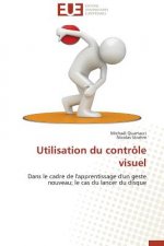 Utilisation Du Contr le Visuel