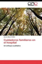 Cuidadores familiares en el hospital