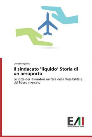 Sindacato Liquido Storia Di Un Aeroporto