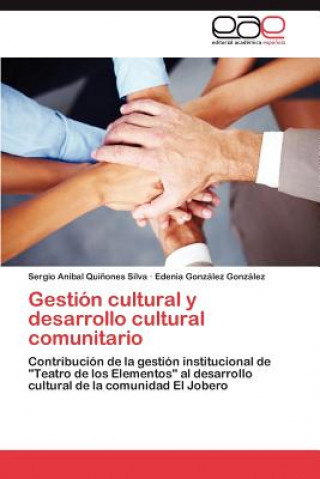 Gestion cultural y desarrollo cultural comunitario