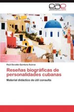 Resenas Biograficas de Personalidades Cubanas