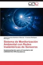 Sistema de Monitorizacion Ambiental Con Redes Inalambricas de Sensores