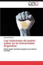 Relaciones de Poder-Saber En La Universidad Argentina