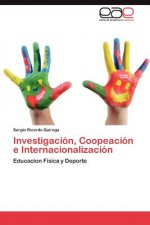Investigacion, Coopeacion E Internacionalizacion