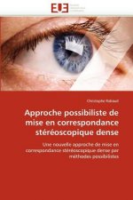 Approche Possibiliste de Mise En Correspondance St r oscopique Dense