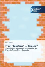 From 'Squatters' to Citizens?