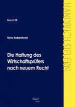 Haftung des Wirtschaftsprufers nach neuem Recht