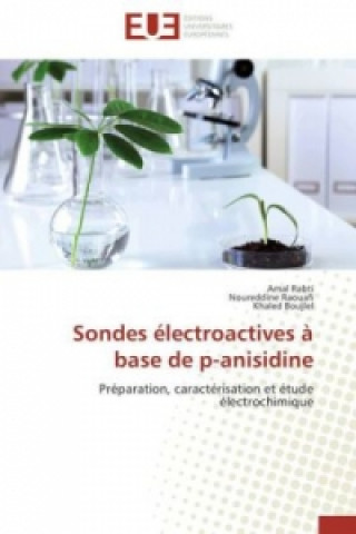 Sondes électroactives à base de p-anisidine