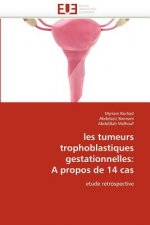 Les Tumeurs Trophoblastiques Gestationnelles