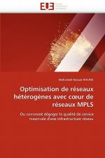 Optimisation de R seaux H t rog nes Avec C Ur de R seaux Mpls