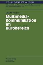 Multimedia-Kommunikation im Burobereich