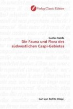 Die Fauna und Flora des südwestlichen Caspi-Gebietes
