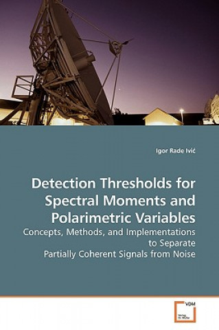 Detection Thresholds for Spectral Moments and Polarimetric Variables