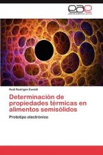 Determinacion de propiedades termicas en alimentos semisolidos